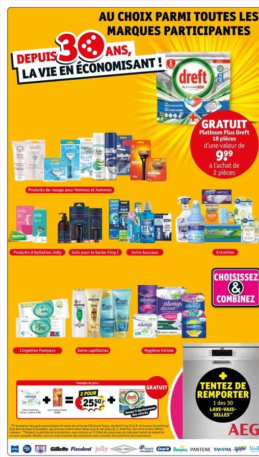 $3  DEPUIS  ANS,  LA VIE EN ÉCONOMISANT!  Jolly  NOUVEAUT  Vesifi  C  Jolly  Pare  Lingettes Pampers  Vinta  Produits de rasage pour femmes et hommes  always  S  AU CHOIX PARMI TOUTES LES MARQUES PART