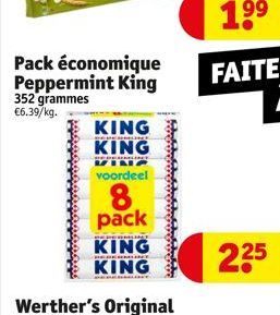 Pack économique Peppermint King  352 grammes €6.39/kg.  GAGAGAGA  KING  KING  voordeel  8. pack  REPERMI  KING 225  KING 