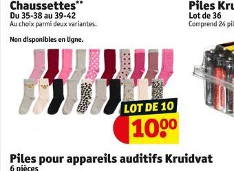 Chaussettes** Du 35-38 au 39-42 Au choix parmi deux variantes.  Non disponibles en ligne.  LOT DE 10  100⁰ 