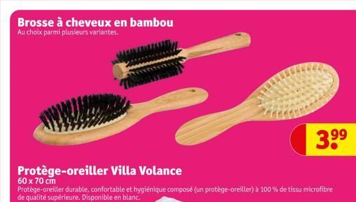 Brosse à cheveux en bambou  Au choix parmi plusieurs variantes.  Protège-oreiller Villa Volance 60 x 70 cm  Protege-oreiller durable, confortable et hygiénique composé (un protège-oreiller) à 100% de 