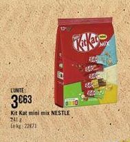 L'UNITE:  3063  Kit Kat mini mix NESTLE  2412 Lekg 22671  FOE  VERC  306  MIX 