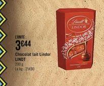 L'UNITE  3644  Chocolat lait Lindor  LINDT  200  Le kg 25680  Lindl LINDOR  2012 