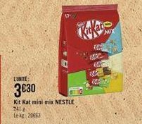 L'UNITE:  3030  Kit Kat mini mix NESTLE  2412 Lekg 20663  ROE  VERC  306  MIX 