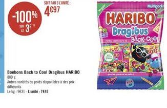 -100%  3E"  Bonbons Back to Cool Dragibus HARIBO 800 g  Autres variétés ou poids disponibles à des prix différents  Le kg: 9631-L'unité: 7645  eller  HARIBO Dragibus BACK COO  BOLG 