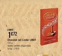 -l'unité  1672  chocolat lait lindor lindt 150 g  autres variétés disponibles lekg 17620  mak  sind lindor 