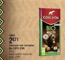 lumite:  2€71  chocolat noir noisettes bio cote d'or 150g autres varietés disponibles le kg 27607  côte d'or  com  bio  noisettes  noir 