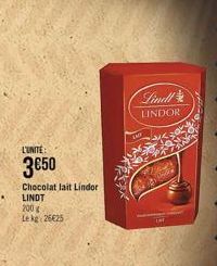L'UNITE:  3€50  Chocolat lait Lindor LINDT  200 g  Le kg 26625  EXPA  Lindl  LINDOR  LMP  S  Boy Shadow  LAT 