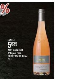 L'UNITÉ:  5€39  AOP Cabernet d'Anjou rosé SECRETS DE CHAI 75cl  C 