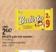 L'UNITE  2047  BALISTO goût miel amandes 2x91383.g  Autres varetes dispendles Lekg 11611  Balisto  2x 