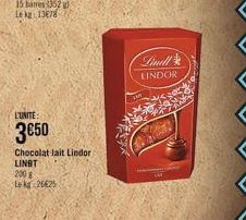 L'UNITE:  3€50  Chocolat lait Lindor LINGT  200 g Le kg 26625  Linell  LINDOR 