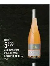 l'unité:  5€99  aop cabernet d'anjou rosé secrets de chai 75cl  cate 