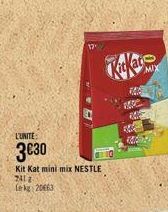 L'UNITE:  3030  Kit Kat mini mix NESTLE  2412 Lekg 20663  FOE  VERC  306  MIX 