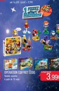 1 FRZEZ  offert  OPÉRATION COFFRET LEGO  Varietés assorties A partir de 18 mois  prop  A PARTIR DE  3,99€ 