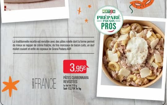 FRANCE  La traditionnelle recette est revisitée avec des pâtes rotelle dont la forme permet de mieux se napper de crème fraiche, de fins morceaux de bacon cuits, un œuf mollet coulant et enfin de cope