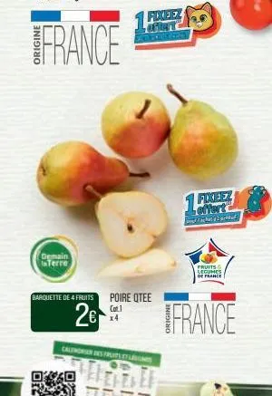 france  demain terre  barquette de 4 fruits poire qtee cat.1  2€  fixeez port  calendrier des fruitset lum  00  celebrny  1 fixeez  loffart  fachg  fruits legumes  de france  france 