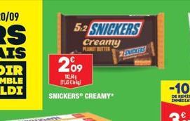 209  W MASC  SNICKERS CREAMY  5.2 SNICKERS Creamy  PEANUT BUTTER  2 SNICKERS 