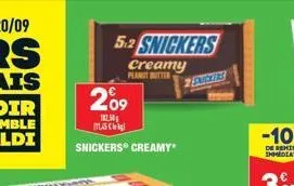 209  w masc  snickers creamy  5.2 snickers creamy  peanut butter  2 snickers 