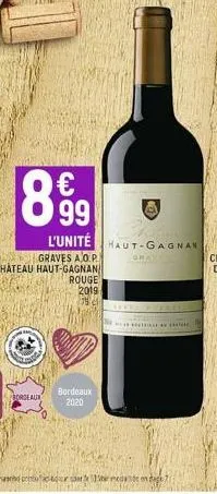 899  graves a.o.p. chateau haut-gagnan  bordeaux  l'unité haut-gagnan  ghave  rouge  2019 79 21  bordeaux 2020  sale  dermedade  hich 