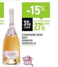 vranken  31%  l'unité  -15%  champagne  soit apres remise lumite  272  champagne rosé brut vranken demoiselle 