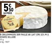 5%  LA PIÈCE  Centers  RENARD GILLARD  350 g Le kg: 15€71 