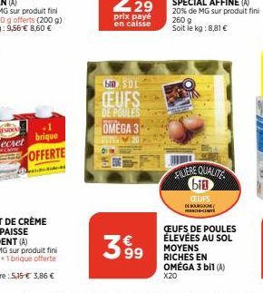 prix payé en caisse  GID SOL  CEUFS  DE POULES  OMEGA 3  FILIERE QUALITE bin  CEUFS  DE BOURGOGNE HEANCHE-COMT  CEUFS DE POULES ÉLEVÉES AU SOL MOYENS RICHES EN OMÉGA 3 bil (A) X20 