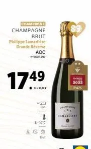 champagne champagne  brut  philippe lamarlière grande réserve  aoc 5604297  1749  1an  8-10°c  but  chan  89  tamarlik  2022 p.475 