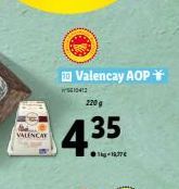 VALENCAY  10 Valencay AOP  10412  220 g  435  1-18,77 € 