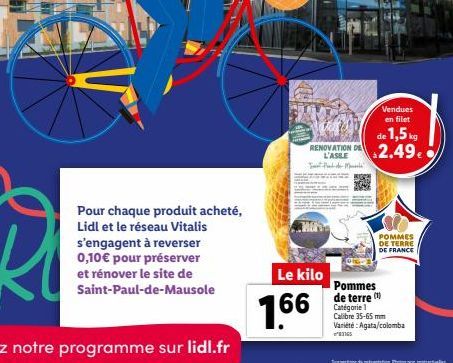 Pour chaque produit acheté, Lidl et le réseau Vitalis s'engagent à reverser 0,10€ pour préserver et rénover le site de Saint-Paul-de-Mausole  1,5kg  Caper RENOVATION DE 2.49  de  Sant Pol de Mal  Le k