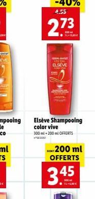 AMAT LOCAL ELSEVE  Co-Ve  Elseve Shampooing color vive  300 ml+200 ml OFFERTS SEDOS  DONT 200 ml OFFERTS  3.45  FL-630 € 