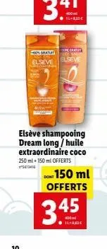 hos grati  elseve ungarn  elseve shampooing dream long/huile extraordinaire coco 250 ml + 150 ml offerts  5613416  oncertat  elseve  do 150 ml offerts  3.45 