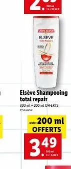 groom chale  elseve  we  elseve shampooing total repair  300 ml + 200 ml offerts  6000  dont 200 ml offerts  349  il-g 