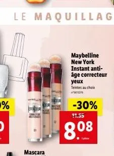well  effaceur  le maquillage  -30%  11.55  8.08  maybelline new york instant anti-âge correcteur  yeux teintes au choix  1276 