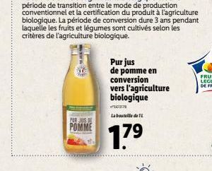 PURJUS J  POMME  Purjus  de pomme en conversion  vers l'agriculture biologique  47  La bouteille de L  17⁹ 