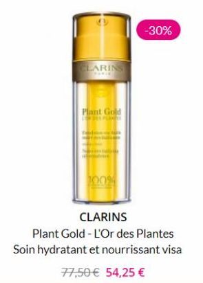 CLARINS  Plant Gold  OPENPLAN  100%  -30%  CLARINS  Plant Gold - L'Or des Plantes Soin hydratant et nourrissant visa  77,50 € 54,25 € 