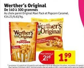 classic  caramel  popcorn  werther's original  de 140 à 300 grammes au choix parmi original maxi pack et popcorn caramel.  €14.21/6.63/kg. maxe pack  mat  werther's  werther's original original  prix 