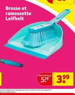 Brosse et ramassette Leifheit  PREX CONSEILLE  57⁹  3.⁹⁹ 