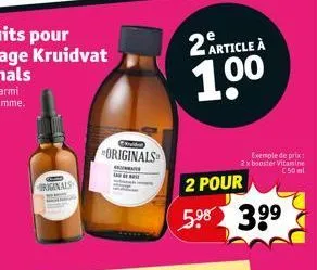 originals  c  originals  2 article a  1,00  exemple de prix 2x booster vitamine c50ml  2 pour  5.⁹8 39⁹ 