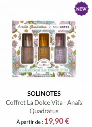 amaio quade x solinotes  sie  collection la dolce vita  new  solinotes  coffret la dolce vita - anaïs  quadratus  à partir de: 19,90 € 