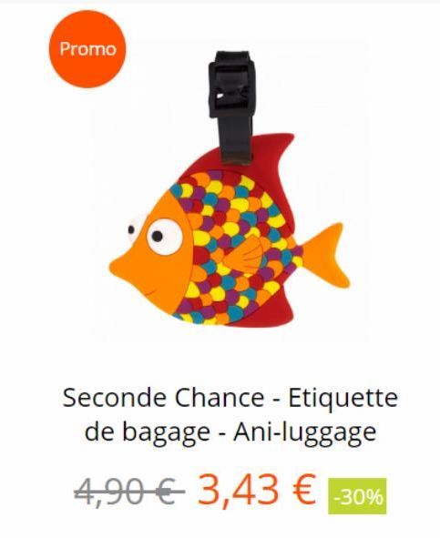 Promo  Seconde Chance - Etiquette de bagage - Ani-luggage 4,90 € 3,43 € -30% 