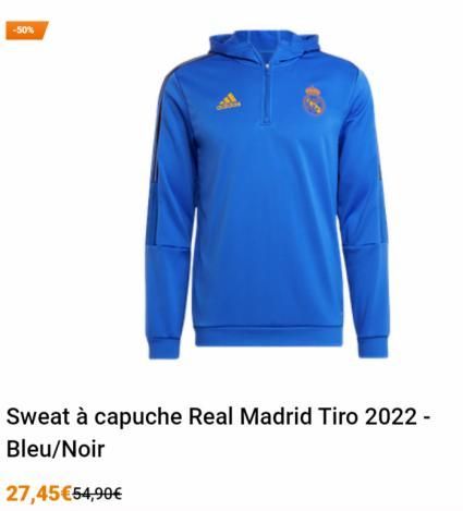 -50%  Sweat à capuche Real Madrid Tiro 2022 - Bleu/Noir  27,45€54,90€ 