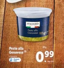 Pesto alla Genovese  Produt tai  ITALIAMO  Pesto allo  Genovese 90g  0.9⁹ 