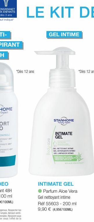 LE KIT DE  *Dès 12 ans  GEL INTIME  Body care  STANHOME Family Expert  INTIMATE GEL  TRITO CH  w  GEL NETTOYANT INTIME  GEL DETERGENTE INTIMO GEL LIMPIADOR INTIMO  PRACHELN ANDOR FRESCHEZZA ANTIODORE 