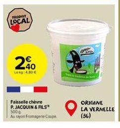 PRODUIT  LOCAL  240  Lekg: 4.80 €  APE 