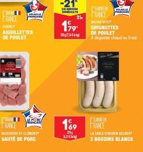 VOLAILLE FRANÇAISE  FRANCE  CORRIL AIGUILLETTES DE POULET  UREN LANCAS FRANCE  BOUCHERIE ST-CLEMENT SAUTÉ DE PORC  -21*  DE REMISE DIMEDIATE  275  KSC  STAVITE  199 GRIGNOTTES  25:36 kg  BAKININ  169 