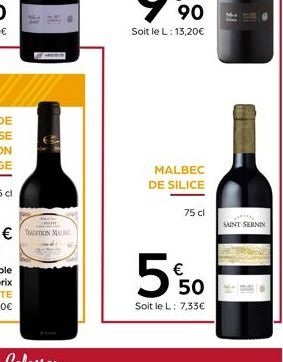 €TMON MAL  MALBEC DE SILICE  75 cl  550  €  Soit le L: 7,33€  SAINT SERNIN 