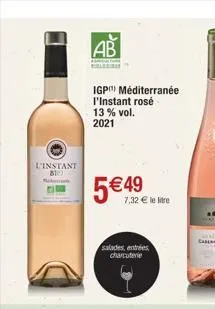 l'instant 810  ab  igp méditerranée l'instant rosé 13 % vol.  2021  5€49  salades, entrées charcuterie  le lie  