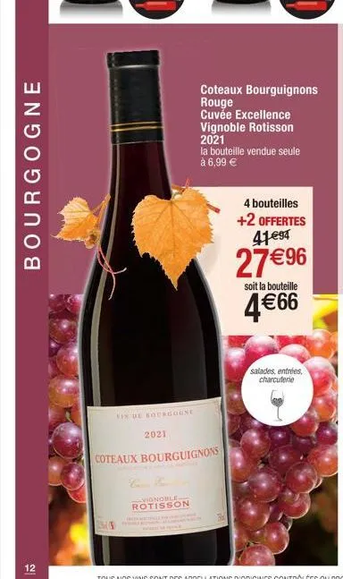 bourgogne  12  vix de bourgogne  2021  -vignoble- rotisson  coteaux bourguignons  coteaux bourguignons rouge cuvée excellence vignoble rotisson 2021  la bouteille vendue seule  à 6,99 €  4 bouteilles 
