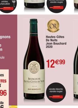 BOURGOGNE BAUTES-COTES DE N  **** JAN BOUCHA  OR  Hautes-Côtes De Nuits Jean Bouchard  2020  12€99  viandes blanche vandes rouges 