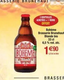 20  boheme 190  blonde  bio  3 bouteilles achetées = 1 verre offert  bohème brasserie brunehaut  blonde bio  33 cl 6,5% vol. alc. 
