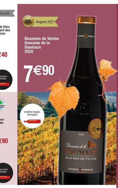 OR Avignon 20214  Beaumes de Venise Domaine de la Daumace 2020  7 €90  viandes rouges, fromages  HOBLES  2020  VIGNOBLES  COM  Domaine de la DALMACE  BEAUMES DE VENISE  N  Pas  COMPAGNIE  COMPRAS  OR 